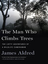 Imagen de portada para The Man Who Climbs Trees